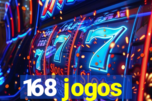 168 jogos